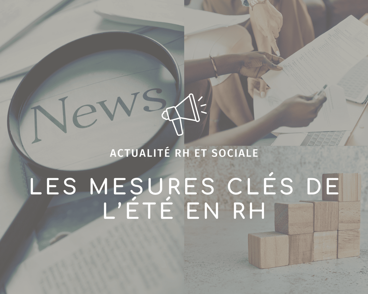 actualité les mesures clés de l'été en RH